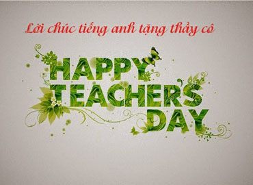Chúc gì dịp sinh nhật thầy cô hay và ý nghĩa???